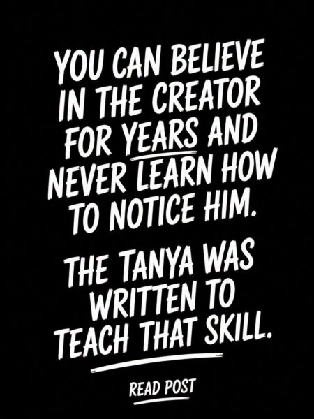 Many people think the Tanya is a book about Kabbalah